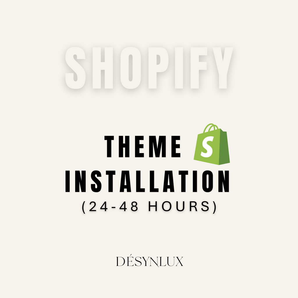 Website Theme Installation (24 - 48 Hours) - DÉSYNLUX